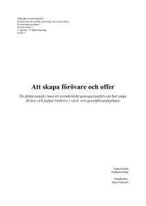 Att skapa förövare och offer - uppsats