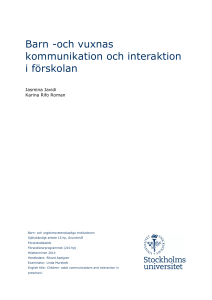 och vuxnas kommunikation och interaktion i förskolan