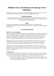 Palliativvård, omvårdnad och omsorg i livets slutskede