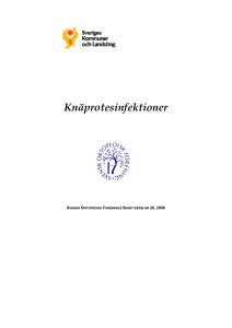 Knäprotesinfektioner - Svensk Ortopedisk Förening