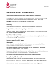Ange problem och/eller behov där sådana finns, för resp