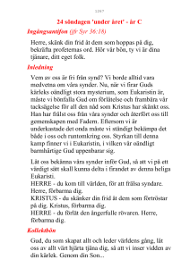 24 söndagen `under året` - år C Ingångsantifon (jfr Syr 36:18) Herre