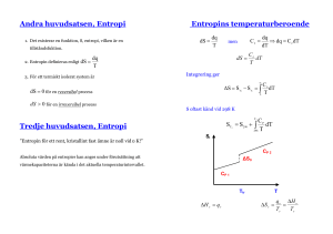 Andra huvudsatsen, Entropi Tredje huvudsatsen, Entropi Entropins