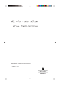 Att lyfta matematiken - intresse, lärande, kompetens