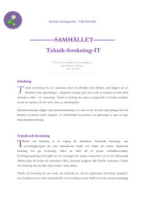 ––––––––SAMHÄLLET––––––– Teknik-forskning-IT