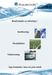 Banbrytande ny teknologi i Sterilisering Desinfektion Vattenrening