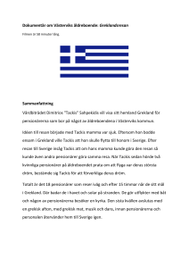 Dokumentär om Västerviks äldreboende: Greklandsresan