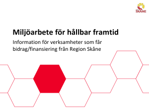 Miljöarbete för hållbar framtid - Utveckling Skåne
