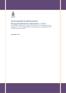 Systematiskt kvalitetsarbete Knappekullaskolan Skolenhet 1 och 2