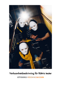 Ladda ner hela projektbeskrivning för Rättvis Teater här!