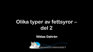 Olika typer av fettsyror – del 2