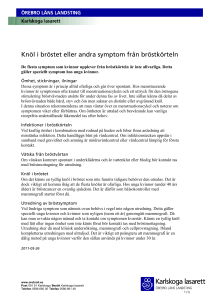 Knöl i bröstet eller andra symptom från bröstkörteln