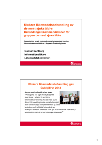 Klokare läkemedelsbehandling av de mest sjuka äldre.