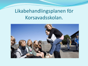 Att utveckla och praktisera likabehandlingsplan med framgång