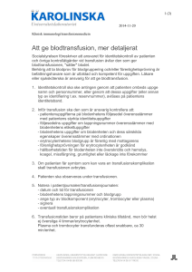 Att ge blodtransfusion, mer detaljerat