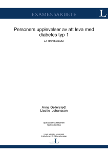 Personers upplevelser av att leva med diabetes typ 1: En
