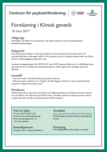 Föreläsning i Klinisk genetik - Centrum för psykiatriforskning
