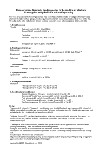 Okonserverade läkemedel i endospipetter för behandling av glaukom.