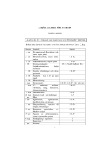 LINJ ¨AR ALGEBRA F ¨OR 3-TERMIN Läs alltid den del i början på