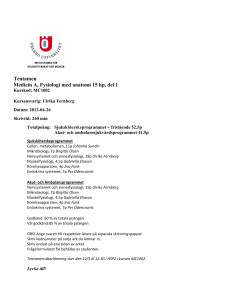Tentamen Medicin A, Fysiologi med anatomi 15 hp, del 1