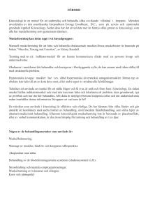 FÖRORD Kinesiologi är en metod för att undersöka och behandla