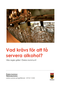 Vad krävs för att få servera alkohol?