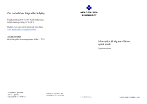 Om du behöver fråga eller få hjälp Information till dig som fått en