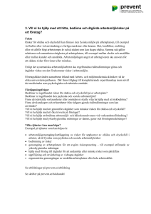 3. Vill ni ha hjälp med att hitta, bedöma och åtgärda