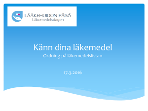 Tunne lääkkeesi Itsehoitolääkkeiden järkevä ja turvallinen käyttö