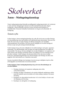 Ämne - Matlagningskunskap Ämnet matlagningskunskap behandlar
