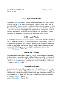 Falska Nyheter och Twitter Falsk Kemi i Media Falsk Kemi i Reklam
