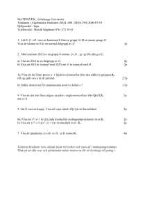 MATEMATIK , Göteborgs Universitet Tentamen i Algebraiska
