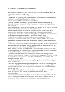 Ny studie ska upptäcka tidiga tarmtumörer