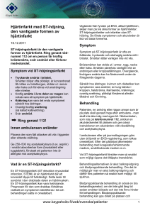 Hjärtinfarkt med ST-höjning, den vanligaste formen