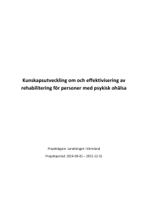 Kunskapsutveckling om och effektivisering av rehabilitering för