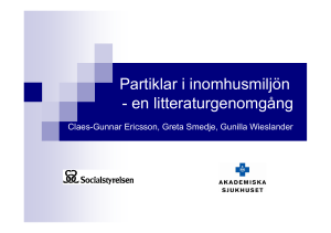 Partiklar i inomhusmiljön Hälsoeffekter