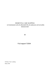 DEMENTIA CARE MAPPING - Svenskt Demenscentrum