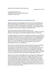 Angående ersättningsnivån för kiropraktik inom PVR