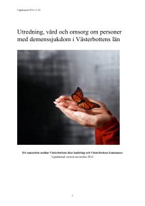 Utredning, vård och omsorg om personer med demenssjukdom i