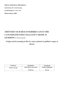 trötthet och dess innebörd i livet för cancerpatienter i