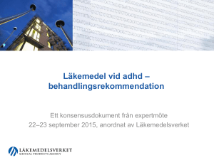 Läkemedel vid adhd – behandlingsrekommendation