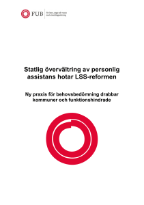 Statlig övervältring av personlig assistans hotar LSS-reformen