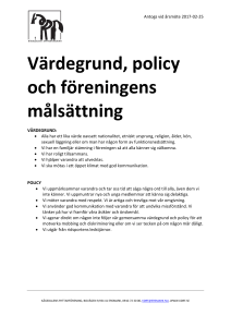 Värdegrund, policy och föreningens målsättning