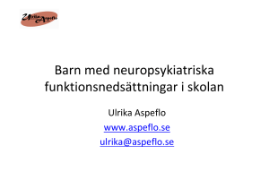 Microsoft PowerPoint - Barn och ungdomar med NPF, G\366teborg.ppt
