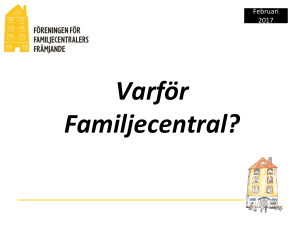 Varför Familjecentral december 2016