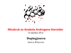 Missbruk av Anabola Androgena Steroider