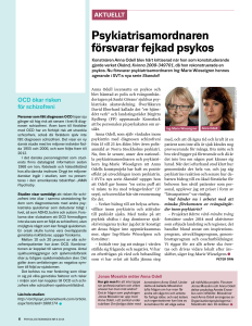 Psykiatrisamordnaren försvarar fejkad psykos