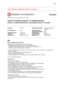 Kursplan Fysik B, Analytisk mekanik, 7,5 högskolepoäng