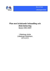 Plan mot diskriminering och kränkande behandling Lilleskogs skola