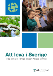 Att leva i Sverige